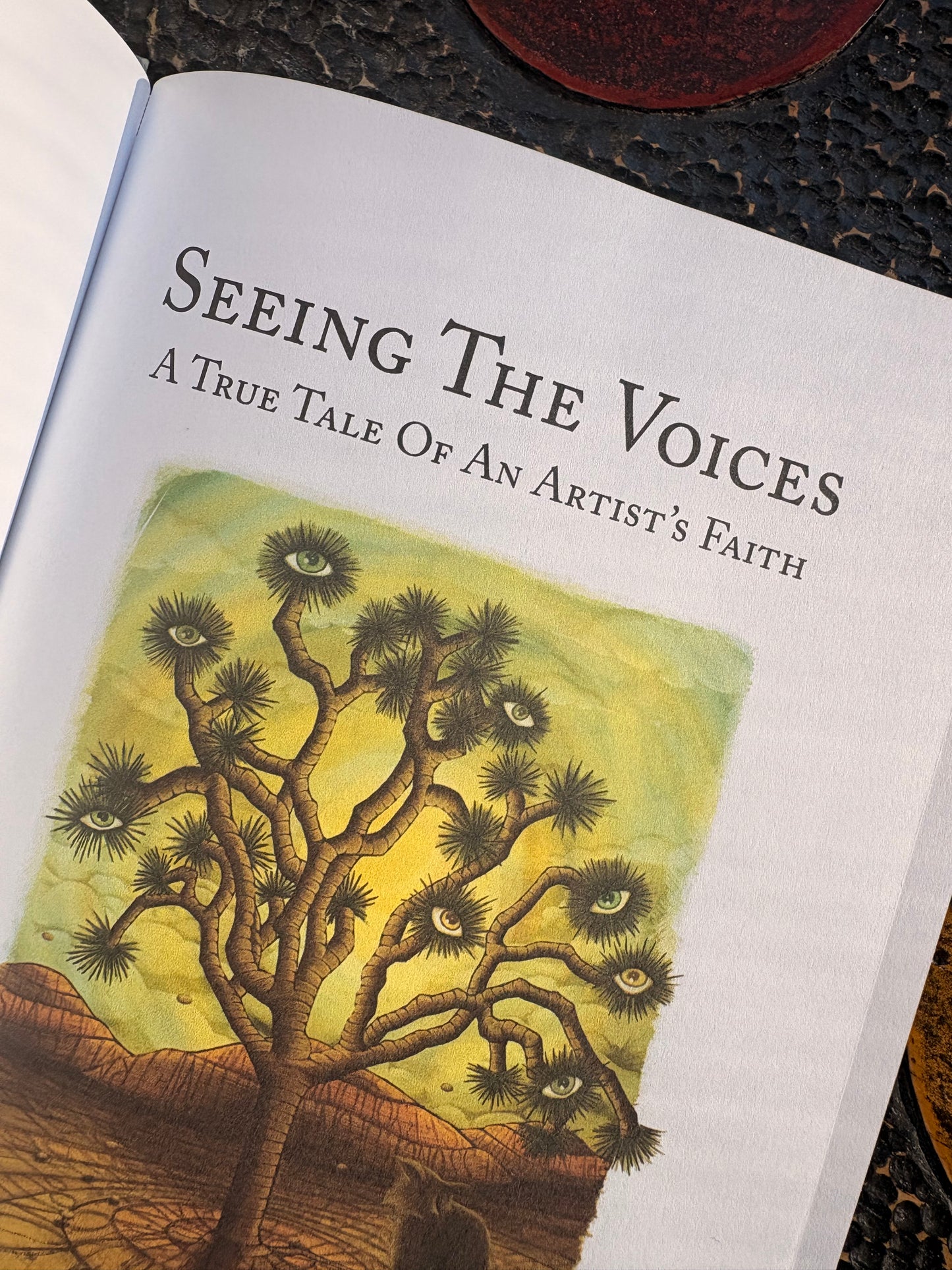 PRE-SALE: Seeing The Voices - A True Tale of an Artist's Faith (Hardcover/Color)